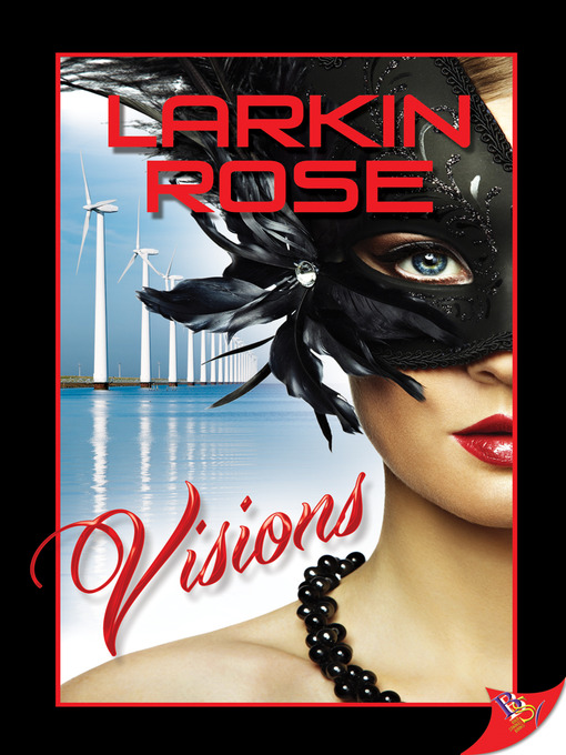 Title details for Visions by Larkin Rose - Available